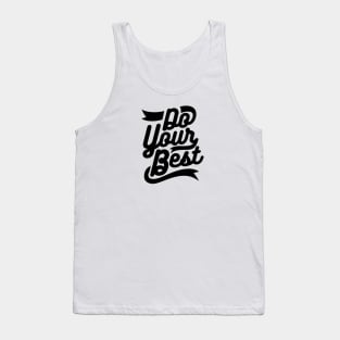 Do Your Best Tank Top